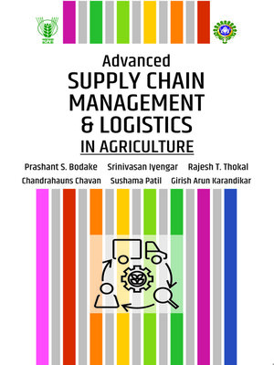 cover image of Advanced Supply Chain Management and Logistics in Agriculture